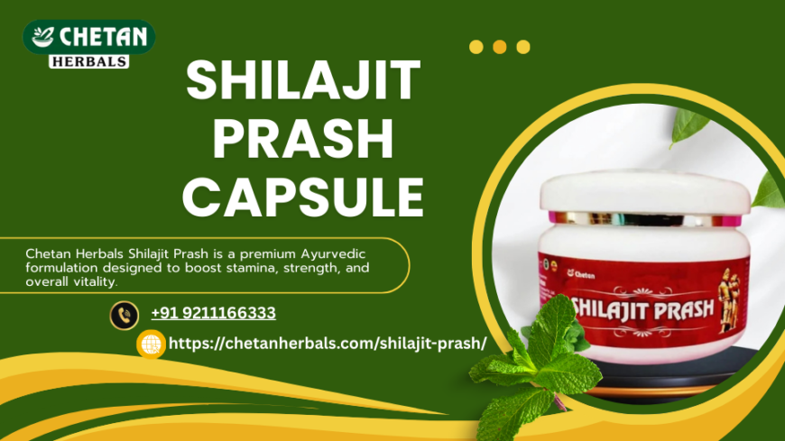 Shilajit Prash Health Benefits Explained